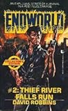 Thief River Falls Run (Endworld, #2)