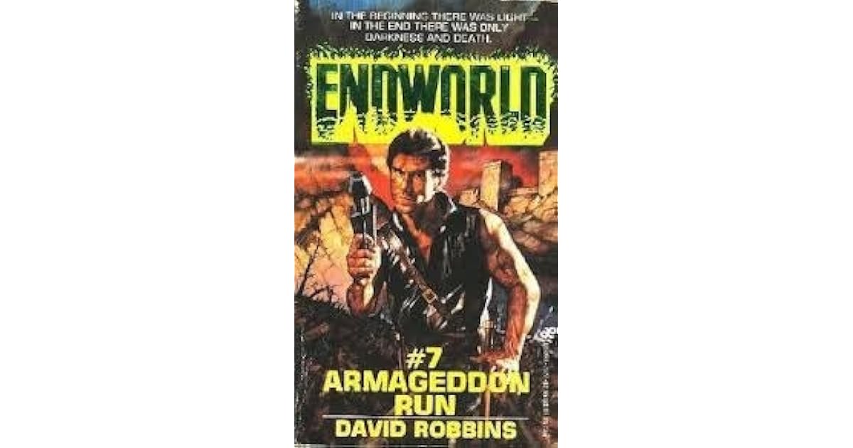 Armageddon Run (Endworld, 7) by David Robbins