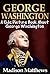 Children's Book About George Washington: A Kids Picture Book About George Washington With Photos and Fun Facts
