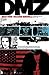 DMZ: The Deluxe Edition: Book One