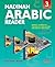 Madinah Arabic Reader: Book3: Islamic Children's Books on the Quran, the Hadith and the Prophet Muhammad