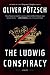 The Ludwig Conspiracy