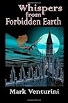 Whispers from Forbidden Earth