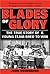 Blades of Glory by John Rosengren