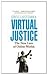 Virtual Justice by Greg Lastowka