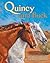 Quincy and Buck (Quincy the...