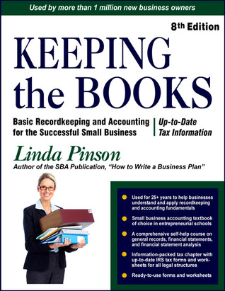 Keeping the Books: Basic Recordkeeping and Accounting for the Successful Small Business