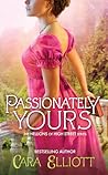 Passionately Yours (Hellions of High Street, #3)
