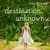 Destination Unknown by Cassandra Campbell