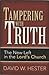 Tampering with Truth: The New Left in the Lord's Church
