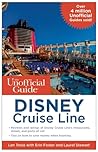 The Unofficial Guide to the Disney Cruise Line The Unofficial Guide to the Disney Cruise Line