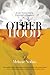 Otherhood: Modern Women Finding A New Kind of Happiness