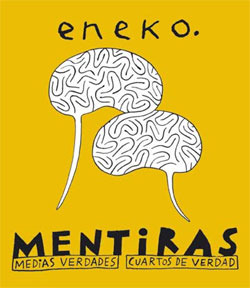 Mentiras, medias verdades, cuartos de verdad (Paperback)