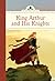 King Arthur and His Knights (Silver Penny Stories)