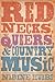 Rednecks, Queers, and Count...