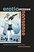 Erotic Grotesque Nonsense by Miriam Silverberg Erotic Grotesque Nonsense by Miriam Silverberg