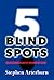 5 Blind Spots: Blocking God's Work in You