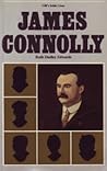 James Connolly by Ruth Dudley Edwards
