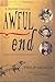 A House Called Awful End: B...