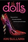 The Dolls by Kiki Sullivan