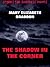 The Shadow In The Corner