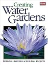 Creating Water Gardens Creating Water Gardens