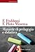 Manuale di pedagogia e didattica (Manuali di base Vol. 60) (Italian Edition)