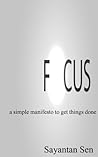 focus - a simple manifesto to get things done