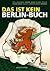 Das ist kein Berlin-Buch by Paul Bokowski