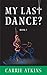 My Last Dance?: Book 2