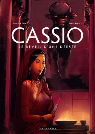Le réveil d'une déesse (Cassio, #7)