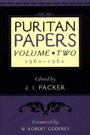 Puritan Papers Vol 2: 1960-1962