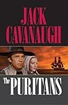 The Puritans by Jack  Cavanaugh