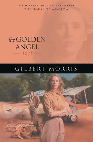 The Golden Angel: 1922 (The House of Winslow, #26)