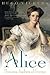 Alice by Hugo Vickers Alice by Hugo Vickers