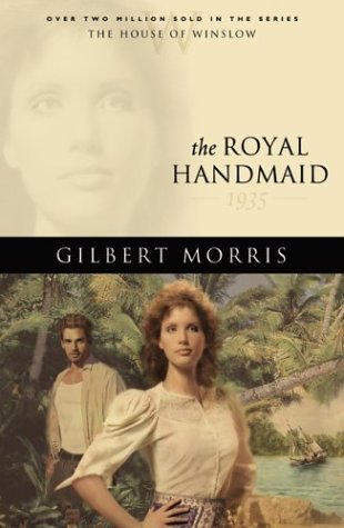 The Royal Handmaid (The House of Winslow, #32)