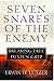 Seven Snares of the Enemy by Erwin W. Lutzer