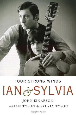 Four Strong Winds: Ian and Sylvia (Hardcover)