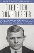Sanctorum Communio: A Theological Study of the Sociology of the Church