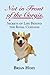 Not in Front of the Corgis: Secrets of Life Behind the Royal Curtains