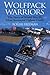 Wolfpack Warriors: The Stor...