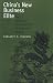 China's New Business Elite:...