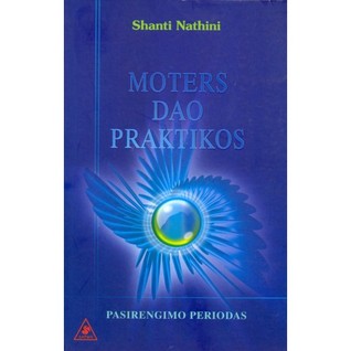 Moters Dao Praktikos (Paperback)