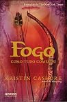 Fogo: Como Tudo C...