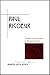 Paul Ricoeur by Andreea Deciu Ritivoi