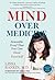 Mind over Medicine: Scienti...