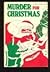 Murder for Christmas: 26 Ta...