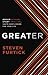Greater by Steven Furtick