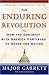 The Enduring Revolution by Major Garrett