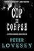 Cop To Corpse (Peter Diamond, #12)